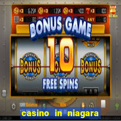 casino in niagara falls ontario