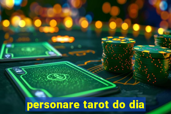 personare tarot do dia