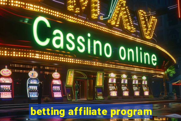 betting affiliate program