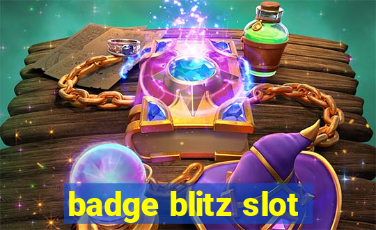 badge blitz slot