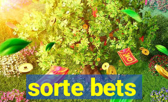 sorte bets