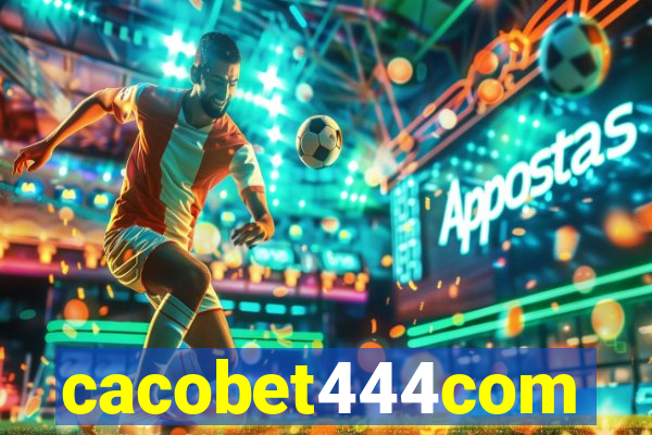 cacobet444com