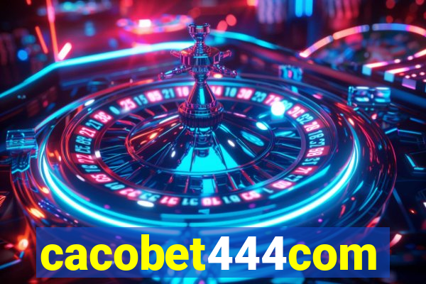 cacobet444com