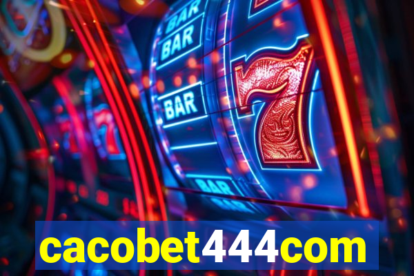 cacobet444com