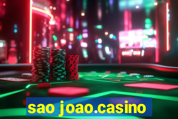 sao joao.casino