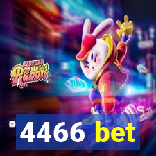 4466 bet