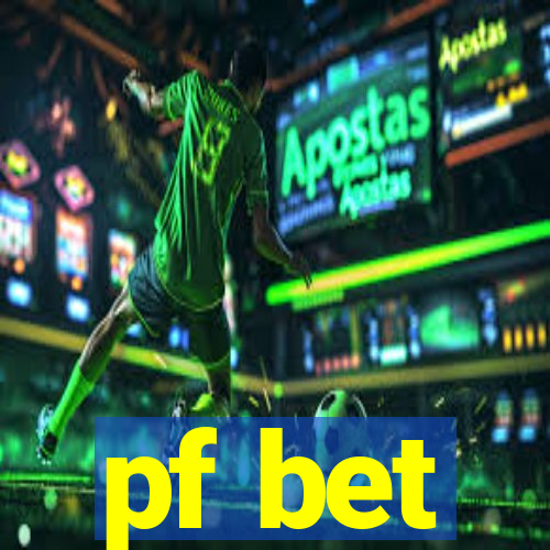 pf bet