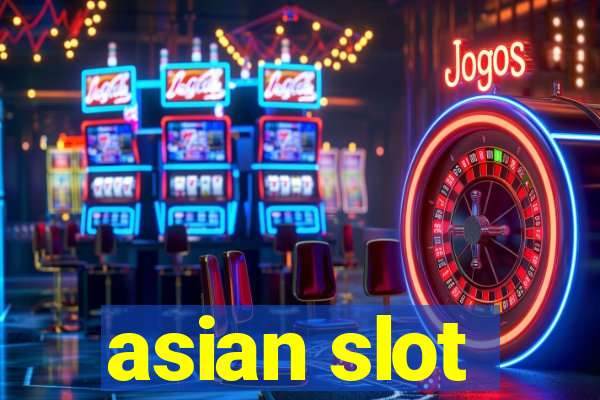 asian slot