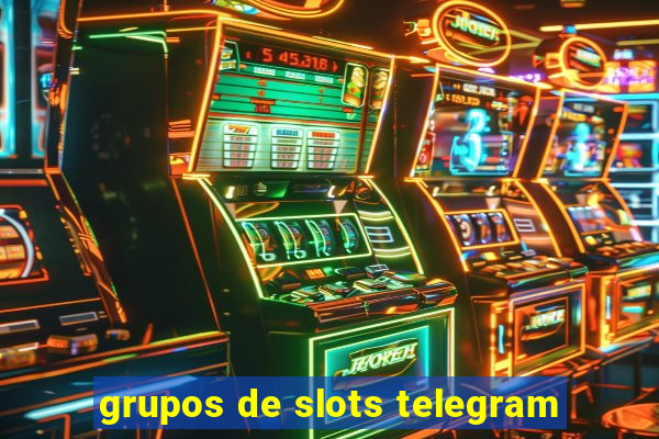 grupos de slots telegram