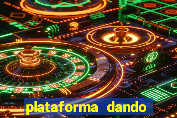 plataforma dando b么nus de cadastro