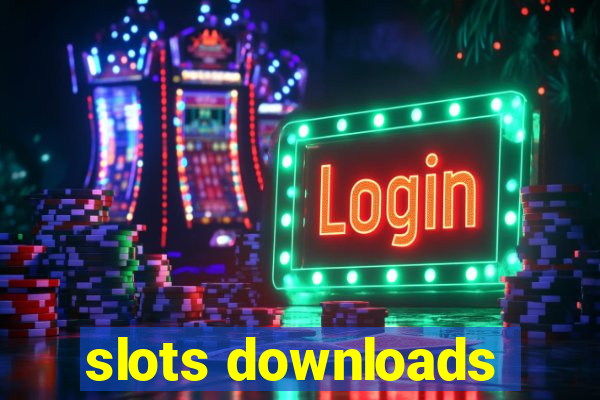 slots downloads