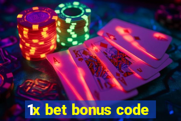 1x bet bonus code