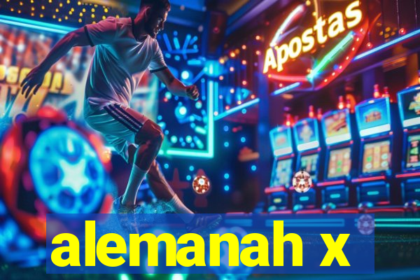 alemanah x