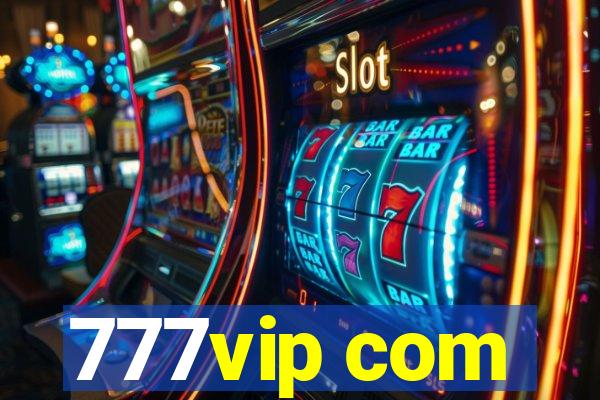 777vip com