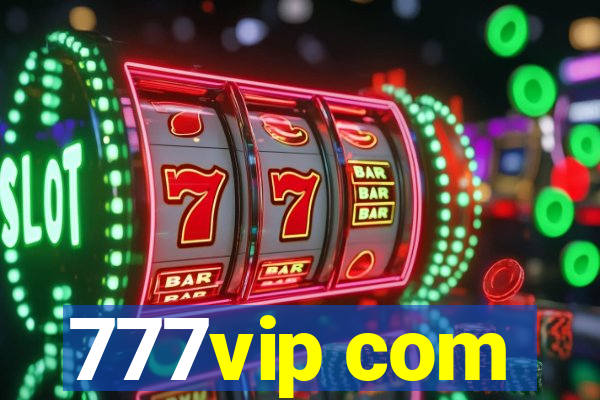 777vip com