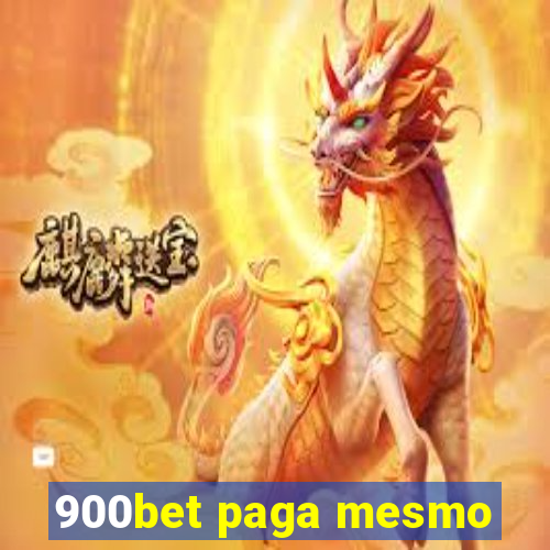 900bet paga mesmo