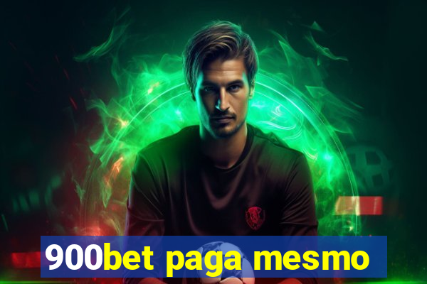 900bet paga mesmo