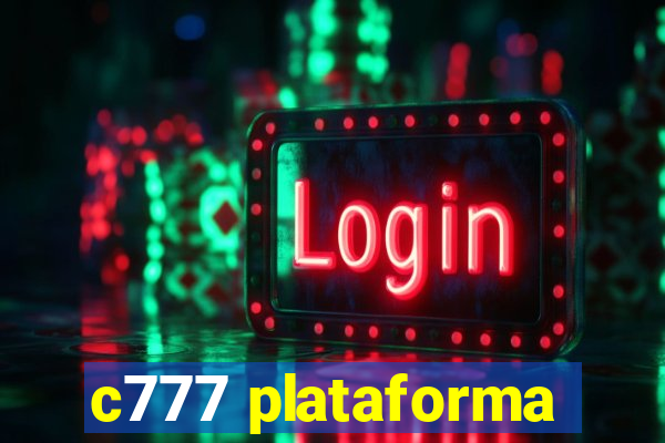 c777 plataforma