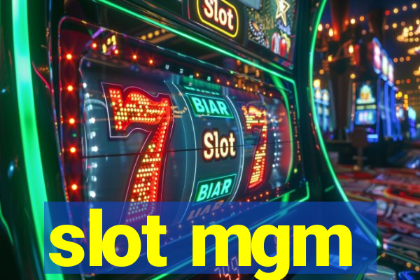 slot mgm