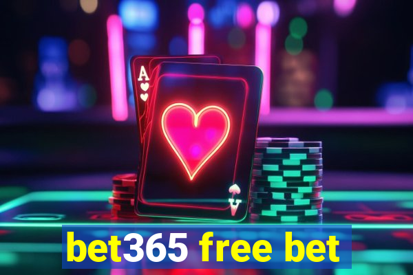 bet365 free bet