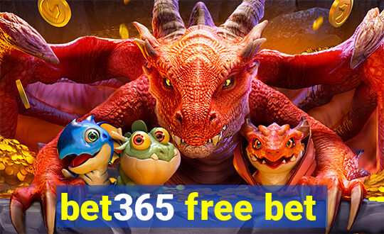 bet365 free bet