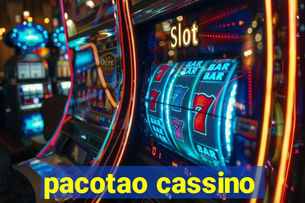 pacotao cassino