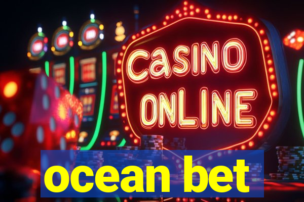 ocean bet