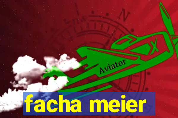 facha meier