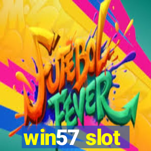 win57 slot