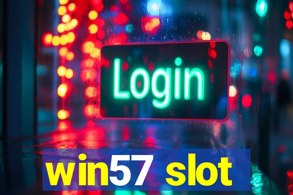 win57 slot