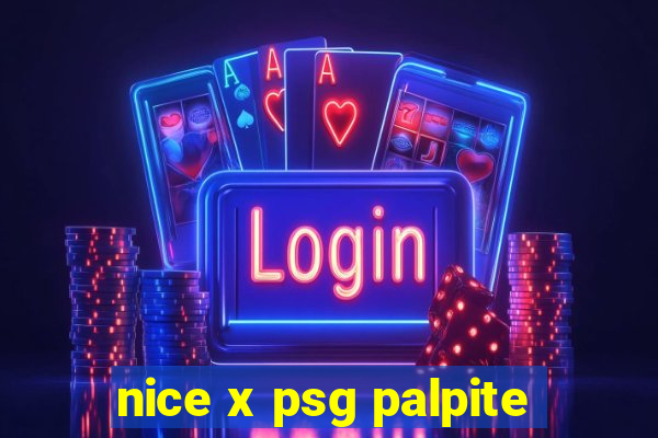 nice x psg palpite