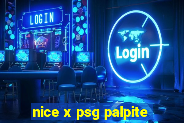 nice x psg palpite