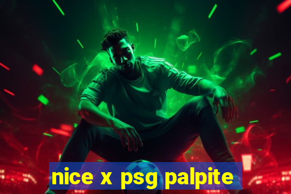 nice x psg palpite