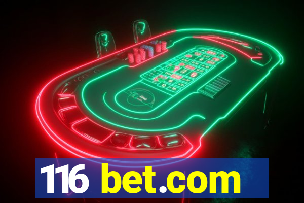 116 bet.com