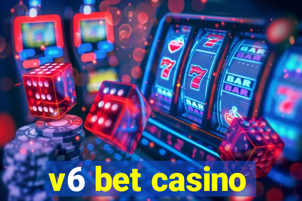 v6 bet casino