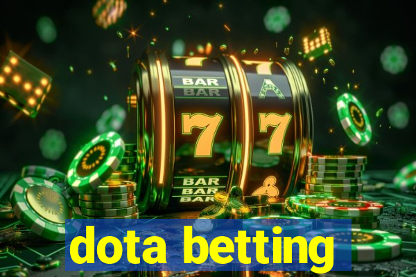 dota betting