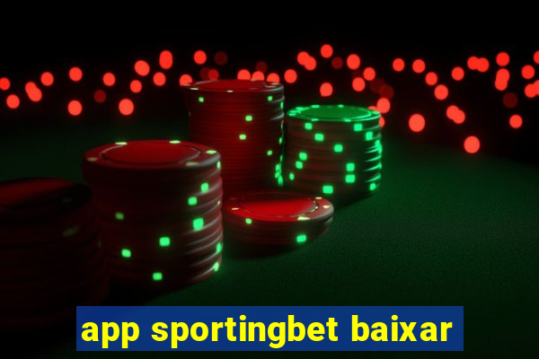 app sportingbet baixar