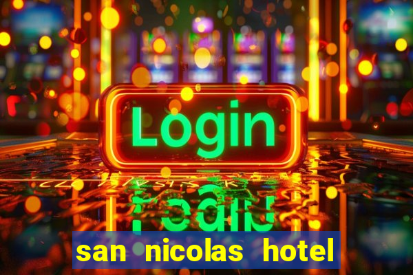 san nicolas hotel y casino