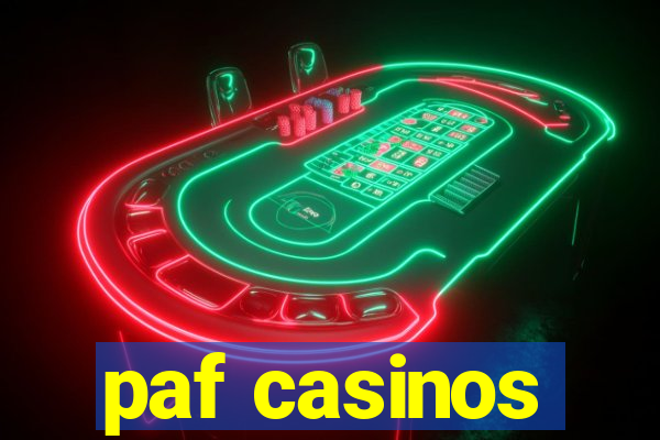 paf casinos