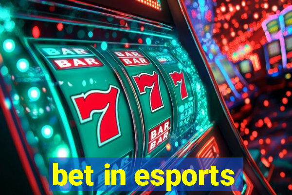 bet in esports