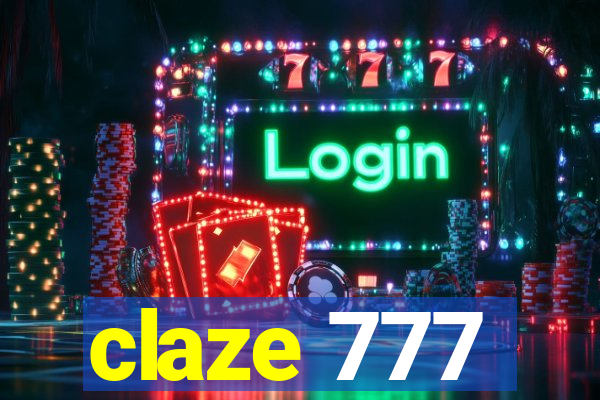 claze 777