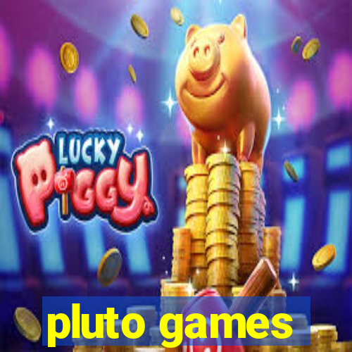 pluto games