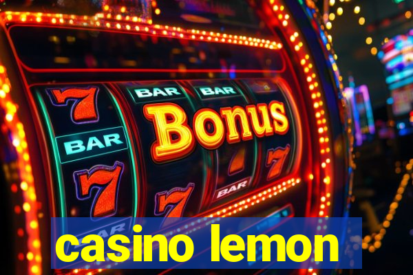 casino lemon