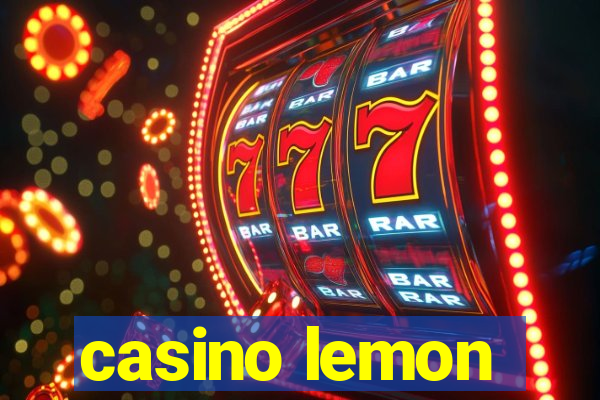 casino lemon