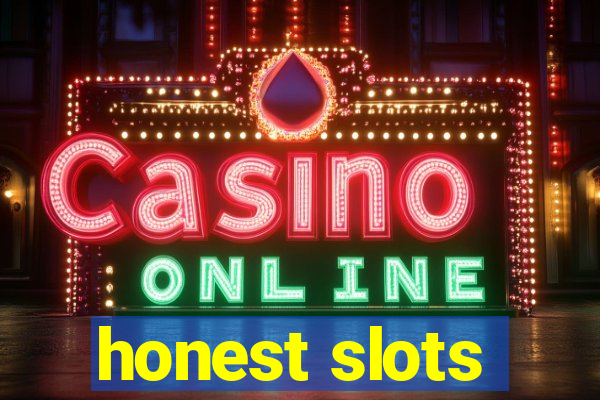 honest slots