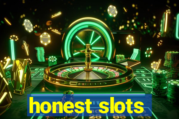 honest slots