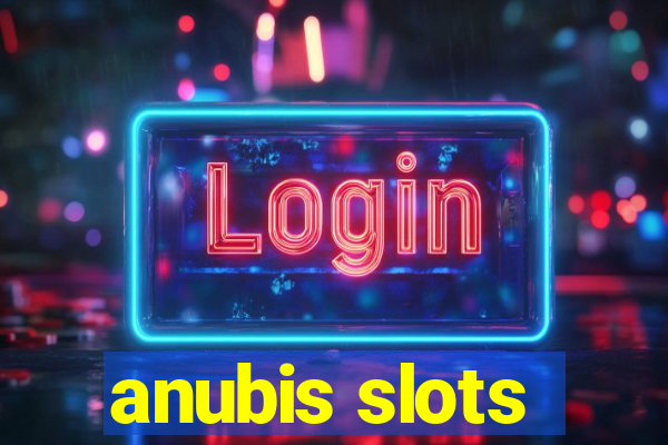 anubis slots