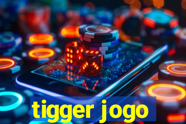 tigger jogo