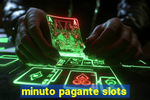 minuto pagante slots