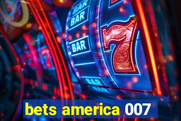 bets america 007